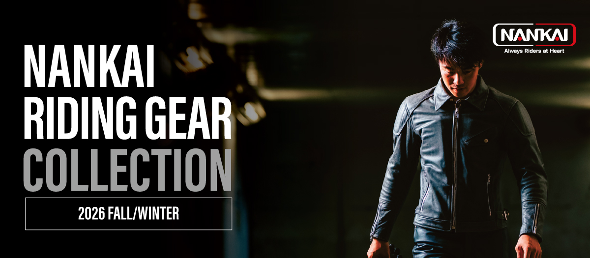 NANKAI RIDING GEAR COLLECTION 2026 Fall＆Winter